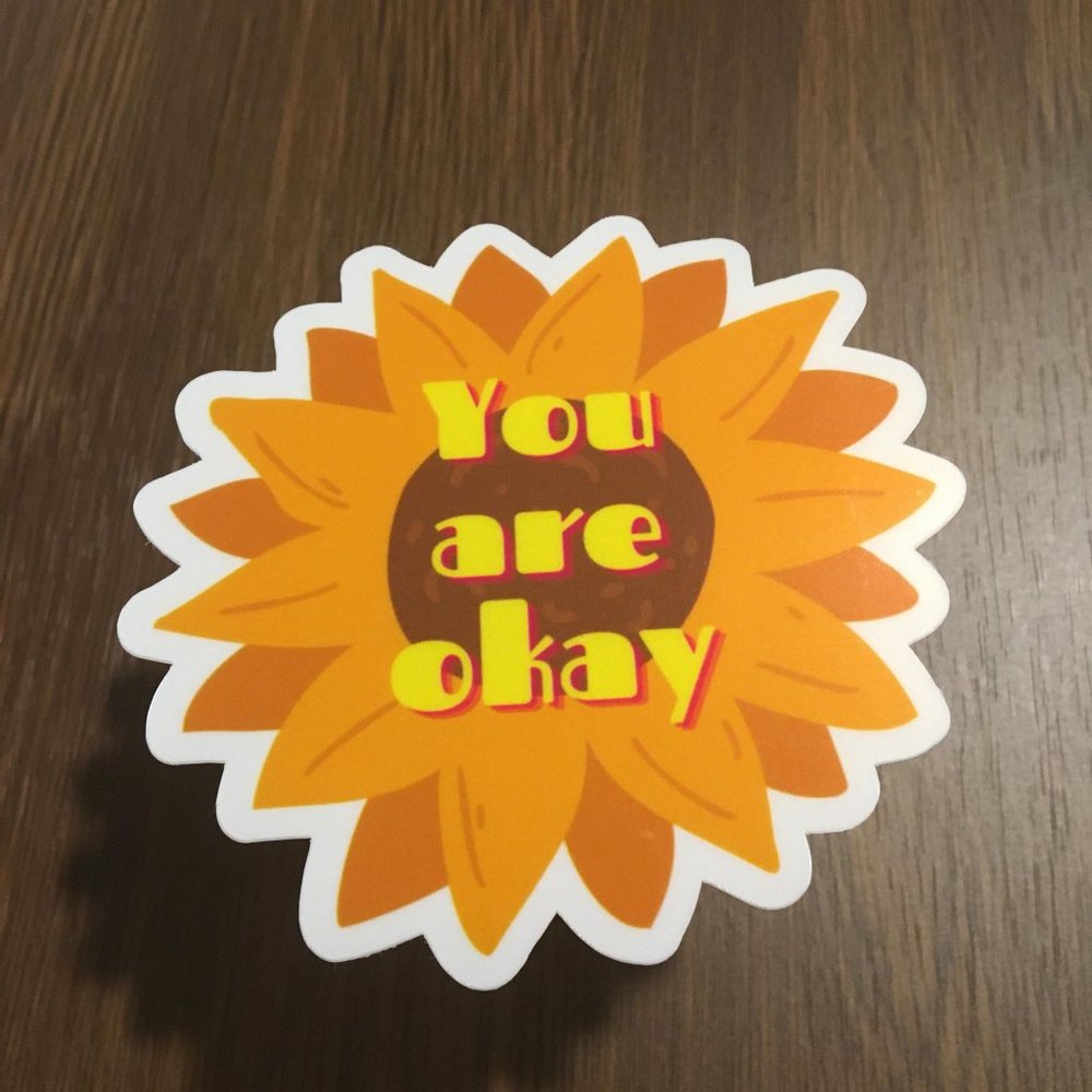 Mental Health YOu are ok vinyl glossy sticker